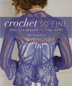 Crochet So Fine Book cover by Kristin Omdahl