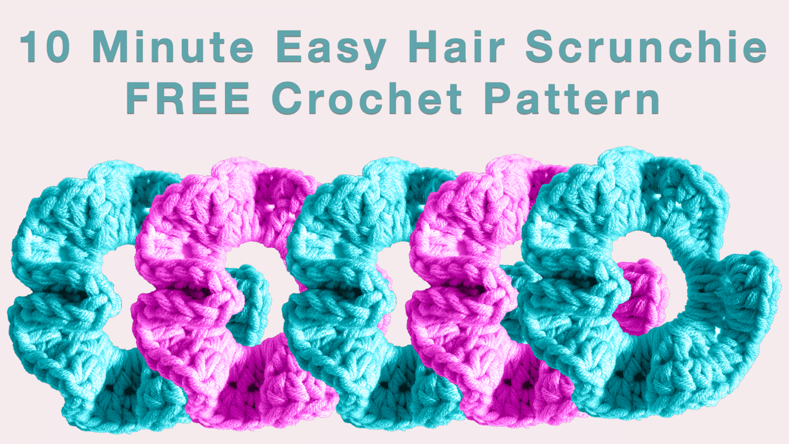 10 Minute Super Quick & Easy Crochet Scrunchie Free Pattern Page