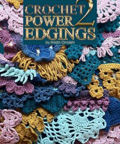 Crochet Power 2 Edgings book by Kristin Omdahl front cover