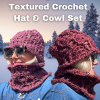 Honey Rose textured crochet hat and cowl pattern