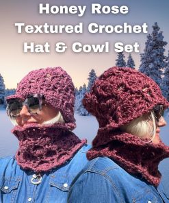 Honey Rose textured crochet hat and cowl pattern