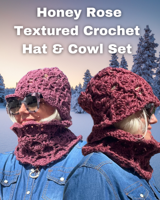 Honey Rose textured crochet hat and cowl pattern
