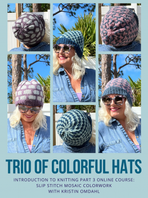 Trio of Colorful Hats Knitting Course