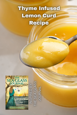 Thyme Infused Lemon Curd recipe inspired by the sea glass journal a novel by Kristin Omdahl